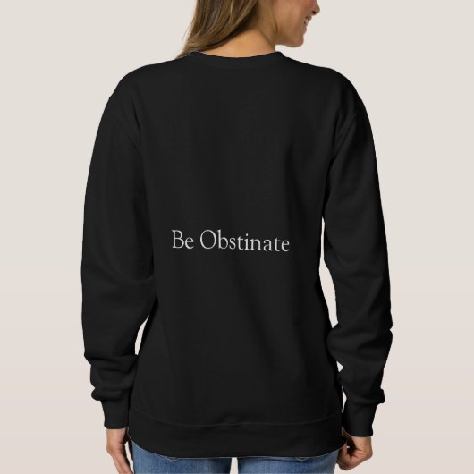 The Obstinate Airedale Sweatshirt (Rückseite)