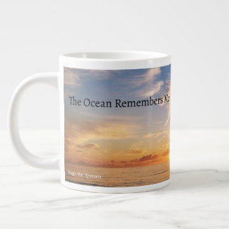 The Ocean Remembers Me Mug Jumbo-Tasse