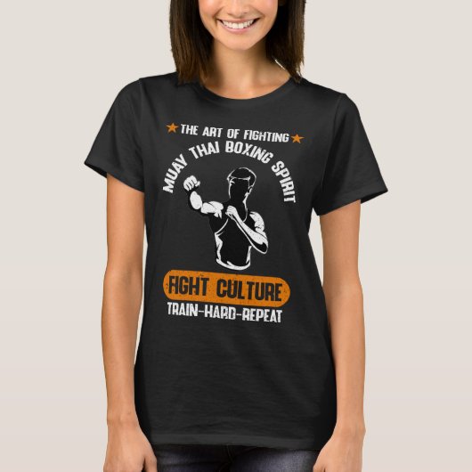 The Of Fighting Fight Culture Muay Thai Quotes T-Shirt (Vorderseite)