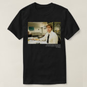The Office Jim Smirking with Quote T-Shirt (Design vorne)