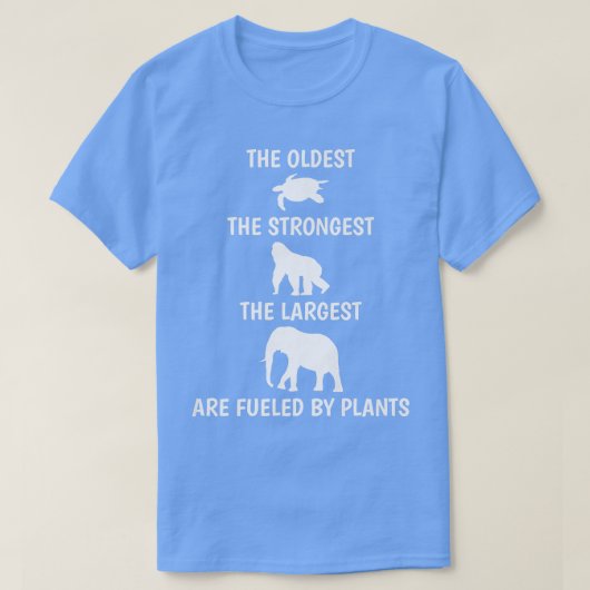 The Oldest The Strongest The Largest Are Fueled By T-Shirt (Design vorne)