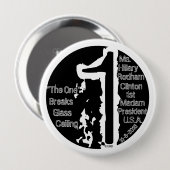 "The One" bricht die Glasdecke von Hillary R. Clin Button (Vorne & Hinten)