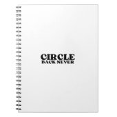 The One-Way Ledger | Circle Back Never Notizblock (Vorderseite)