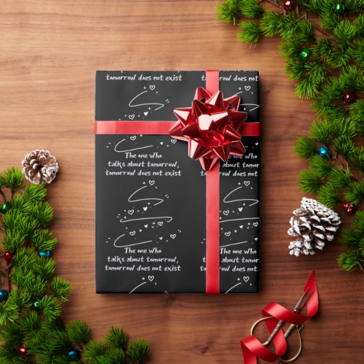 The One Who Talks About Tomorrow, Tomorrow Does No Geschenkpapier (Feiertagsgeschenk)