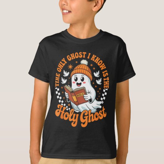 The Only Ghost I Know Is The Holy Christian Hallow T-Shirt (Vorderseite)