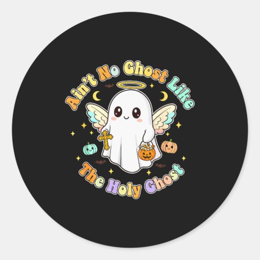 The Only Ghost I Know Is The Holy Ghost Halloween  Runder Aufkleber (Vorderseite)