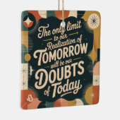 The Only Limit To Our Realization Of Tomorrow Keramikornament (Rechts)