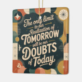 The Only Limit To Our Realization Of Tomorrow Keramikornament (Links)