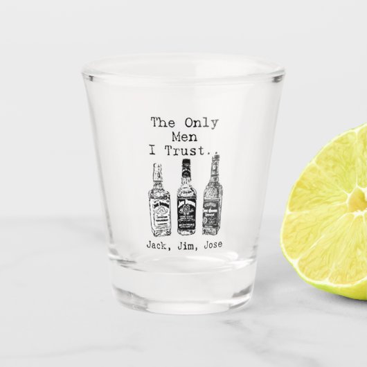 The Only Men I Trust: Jack, Jim, Jose Schnapsglas (Vorderseite)
