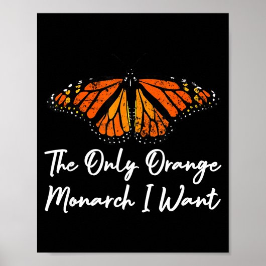 The Only Orange Monarch Elegant Butterfly Nature L Poster (Vorne)