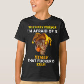 The Only Person I'm Afraid Of Is Myself Funny Skul T-Shirt (Vorderseite)