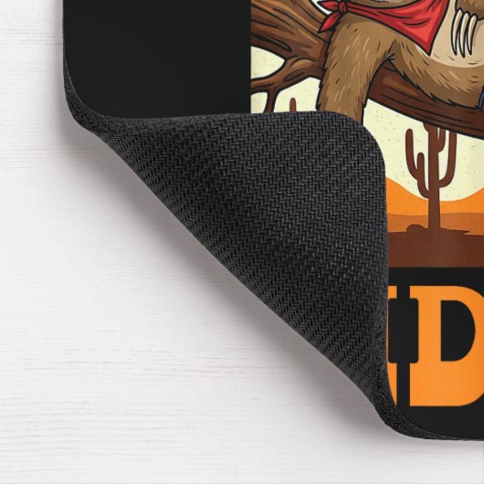 The Only Squat I’m Doin’ Is Diddly Sloth Cowboy Fu Mousepad (Ecke)