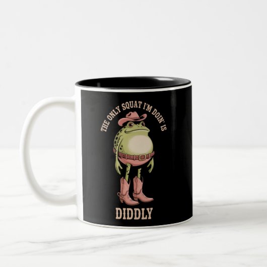 The Only Squat I'm Doin' Is Diddly Funny Cowboy  Zweifarbige Tasse (Links)