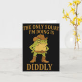 The Only Squat I'm Doing Is Diddly Cowboy Frog Mem Karte (Gelbe Blume)