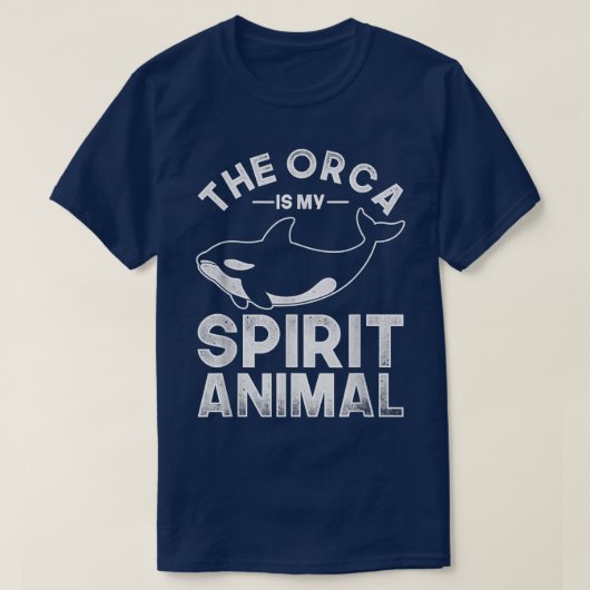 The Orca Is My Spirit Animal Orca T-Shirt (Design vorne)