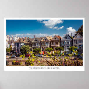 The Painted Ladys Houses, San Francisco, USA Poster