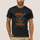 The Pen is The Voice of Reason T-Shirt (Vorderseite)