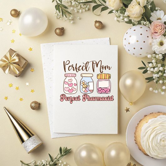 The Perfect Blend: Pharmacist & Mom Card Karte