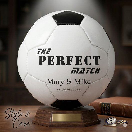 The Perfect Match Soccer Ball For Couples Gift