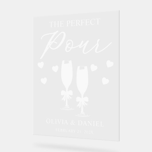 The Perfect Pour Custom Wedding Acrylschild (Winkel)