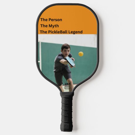 The Person • The Myth • The Pickleball Legend Pickleball Schläger (Rückseite)