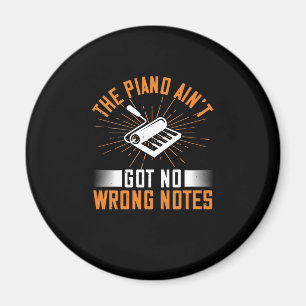 The Piano Ain’t Got No Falrong Notes 03 Magnet