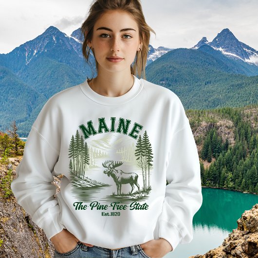 The Pine Tree State  - Mountain Forest View Sweatshirt