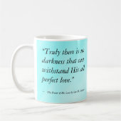 The Power of His Love Mug Kaffeetasse (Links)