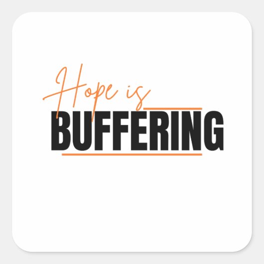 The Process of Hope Quadratischer Aufkleber (Vorderseite)