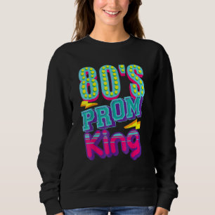 The Prom King Disco - Rückblick Nostalgisch Sweatshirt