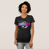 The Prom Slim Fit Tshirt Design (Vorne ganz)