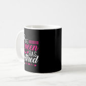 The Queen Has Retired Funny Retired Women Retireme Kaffeetasse (Vorderseite Links)