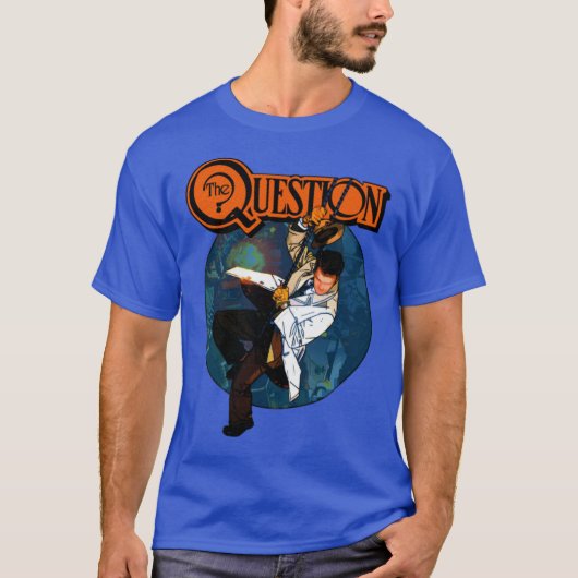 The Question friends T-Shirt (Vorderseite)
