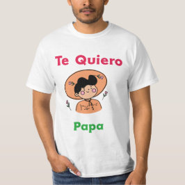 The Quiero papa : Mexikanische Väter Tag 2024 T-Shirt