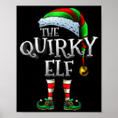 The Quirky Elf Shirt Matching Family Quirky Christ Poster (Vorne)