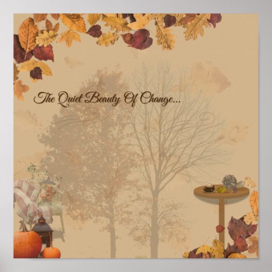 The Quite Beauty Of Change_ Cozy Autumn Art Print Poster (Vorne)