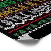 The Real Christmas Miracle Is That I Still Work He Poster (Ecke)