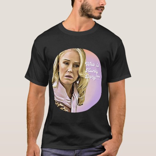 The Real Housewives Funny Meme Who is Hunky Dory A T-Shirt (Vorderseite)
