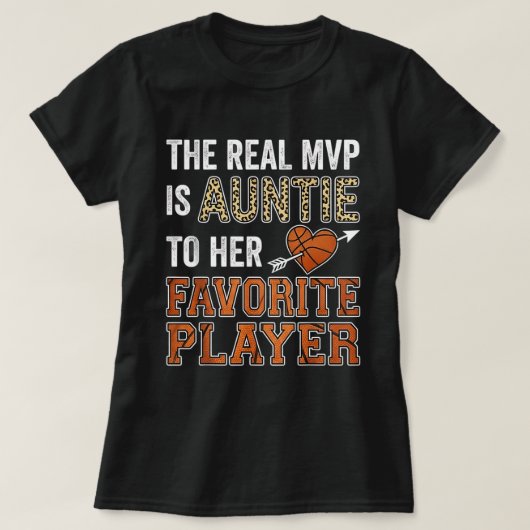 The Real MVP Is Auntie Basketball Favorite Player T-Shirt (Design vorne)