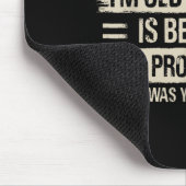 The Reason I'm Old And Wise Insrational Christian Mousepad (Ecke)