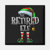 The Retired Elf Shirt Matching Family Retired Chri Magnet (Vorne)