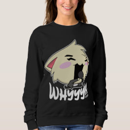 The Rock Star Cat - Whyyyyy Sweatshirt