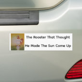 The Rooster That Thought He Made The Sun Come Up Autoaufkleber (Auf Auto)