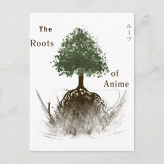 The roots of Anime Postkarte