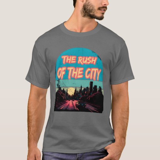 The Rush Ofhe City gift T-Shirt (Vorderseite)