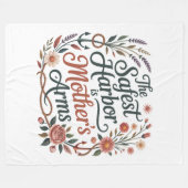 The Safest Harbor Is Mother's Arms Fleecedecke (Vorderseite (Horizontal))