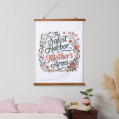 The Safest Harbor Is Mother's Arms Wandteppich Mit Holzrahmen (Schlafzimmer)