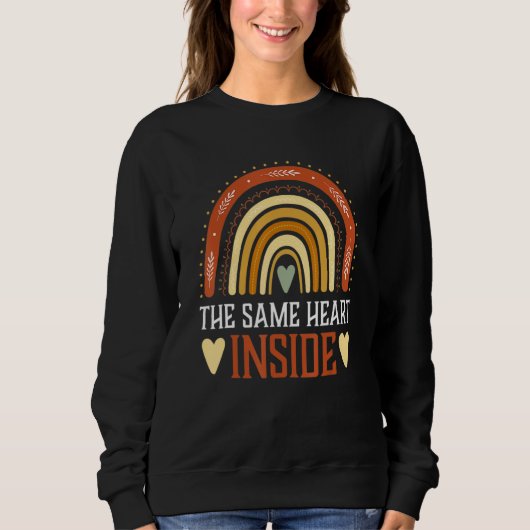 The Same Heart Inside African American Black Histo Sweatshirt (Vorderseite)