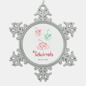 The Sbuirrels #10: "A Sbuirrels Christmas" (2021) Schneeflocken Zinn-Ornament (Vorderseite)