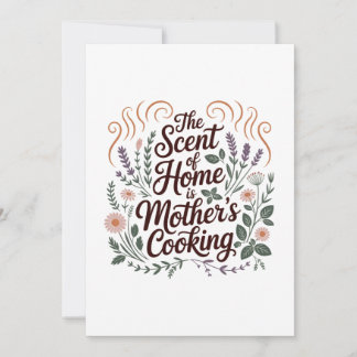 The Scent Of Home Is Mother's Cooking Einladung